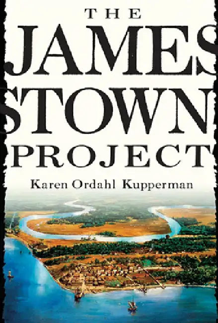 Buy The Jamestown Project (English, Karen Ordahl Kupperman) — BookShops.in