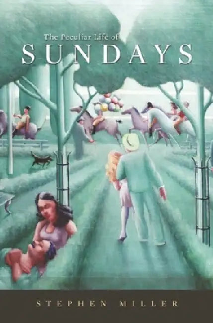 Buy Peculiar Life of Sundays (English, Stephen Miller) — BookShops.in
