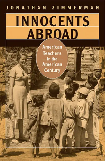 Buy Innocents Abroad (English, Jonathan Zimmerman) — BookShops.in