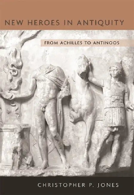 Buy New Heroes in Antiquity (English, Christopher P. Jones) — BookShops.in