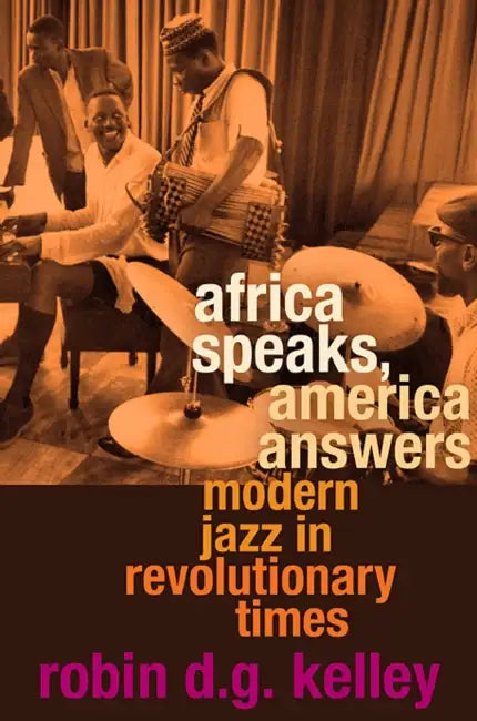 Buy Africa Speaks, America Answers (English, Robin D. G. Kelley) — BookShops.in