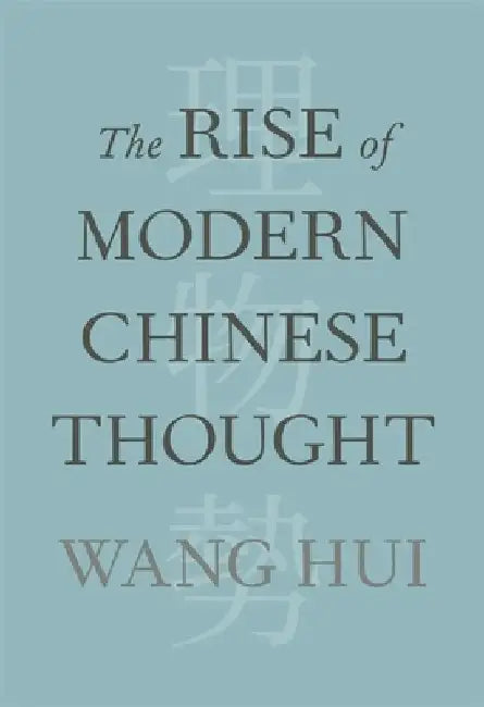 Buy The Rise of Modern Chinese Thought (English, Hui Wang) — BookShops.in