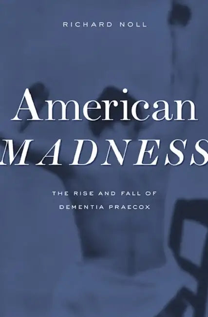 Buy American Madness (English, Richard Noll) β BookShops.in