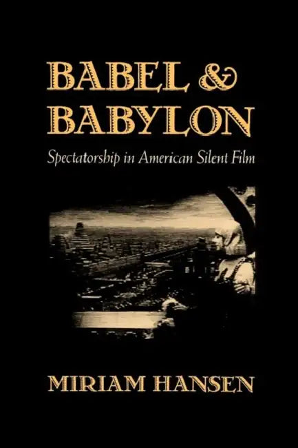 Buy Babel and Babylon (English, Miriam Hansen) — BookShops.in