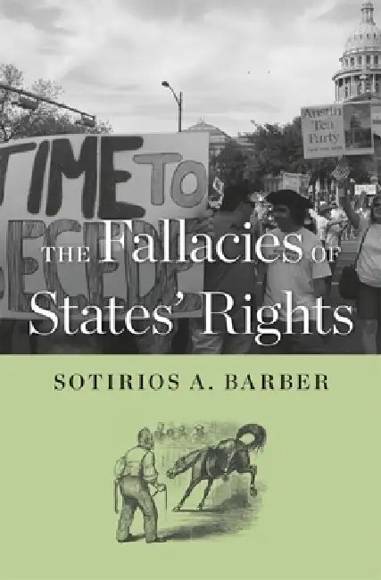 Buy Fallacies of States' Rights (English, Sotirios A. Barber) — BookShops.in
