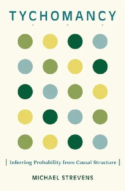 Buy Tychomancy (English, Michael Strevens) — BookShops.in