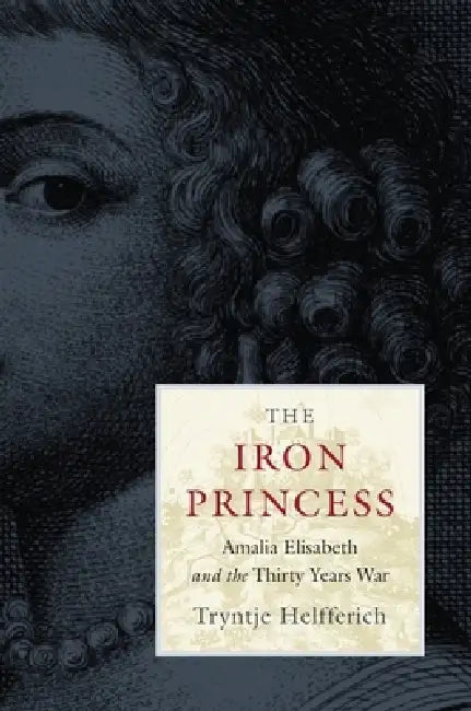 Buy Iron Princess (English, Tryntje Helfferich) — BookShops.in