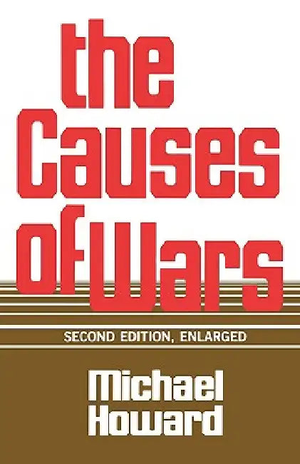Buy The Causes of Wars (English, Michael Howard) — BookShops.in