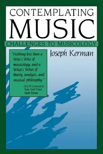 Buy Contemplating Music (English, Joseph Kerman) โ BookShops.in