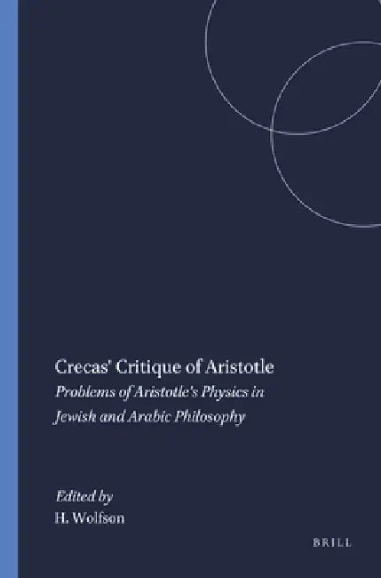 Buy Crecas' Critique of Aristotle (English, Harry Wolfson) — BookShops.in
