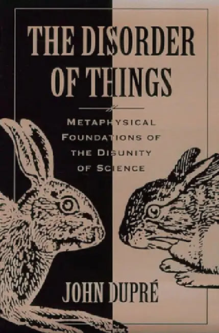 Buy The Disorder of Things (English, John Dupré) — BookShops.in
