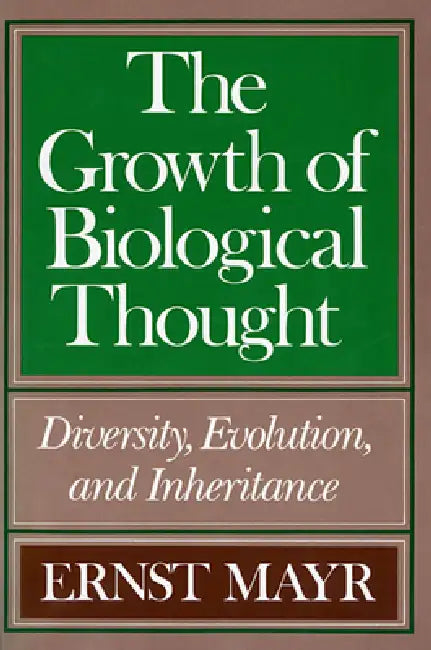 Buy The Growth of Biological Thought (English, Ernst Mayr) — BookShops.in
