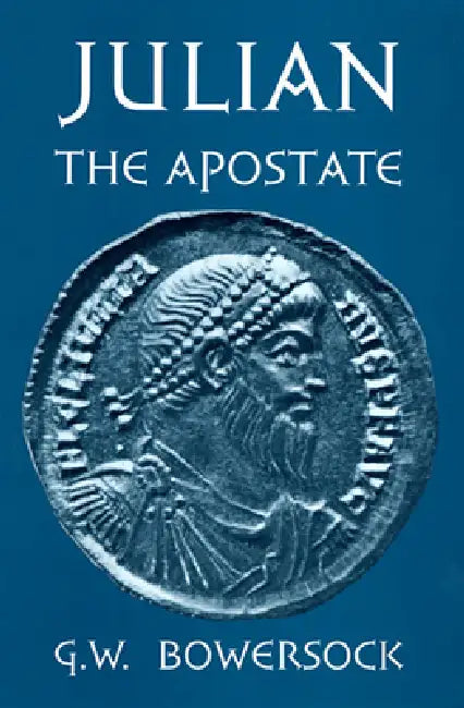 Buy Julian the Apostate (English, G. W. Bowersock) — BookShops.in