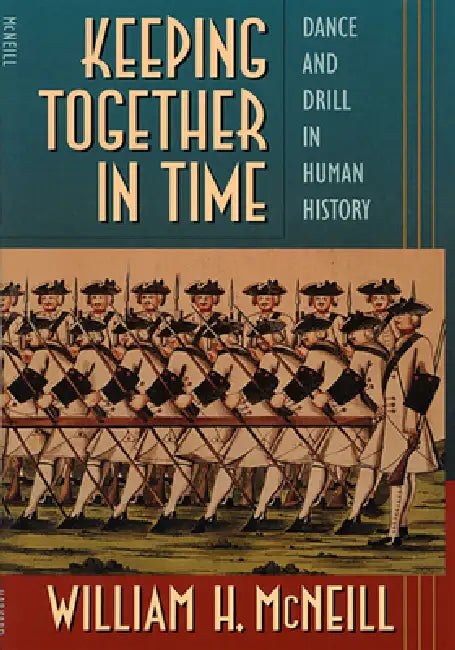 Buy Keeping Together in Time P (English, William H. McNeill) — BookShops.in