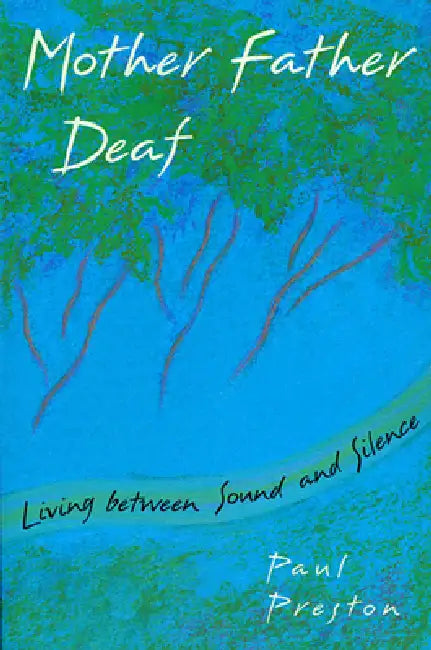 Buy Mother Father Deaf (English, Paul M. Preston) — BookShops.in
