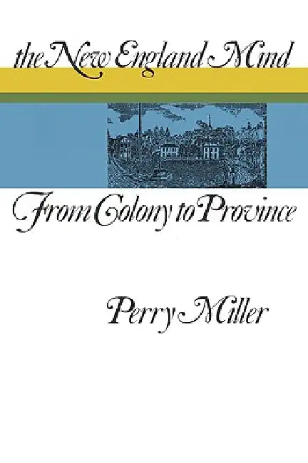 Buy The New England Mind (English, Perry Miller) — BookShops.in