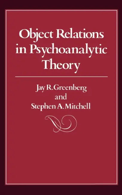 Buy Object Relations in Psychoanalytic Theory (English, Jay R. Greenberg | Stephen A. Mitchell) — BookShops.in