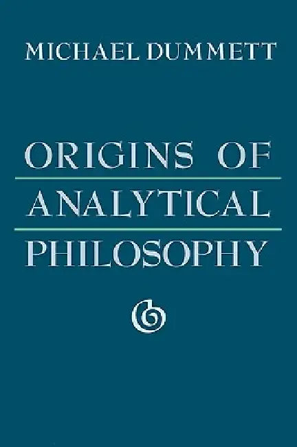 Buy Origins of Analytical Philosophy (English, Michael Dummett) — BookShops.in
