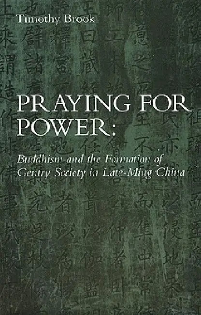 Buy Praying for Power (English, Timothy Brook) — BookShops.in