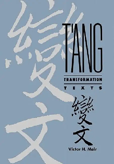 Buy T'Ang Transformation Texts (English, Victor H. Mair) — BookShops.in