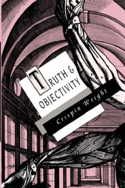 Buy Truth and Objectivity (English, Crispin Wright) — BookShops.in