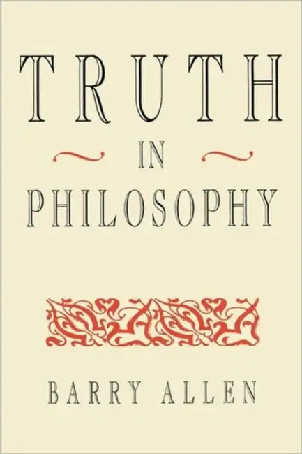 Buy Truth in Philosophy (English, Barry Allen) — BookShops.in