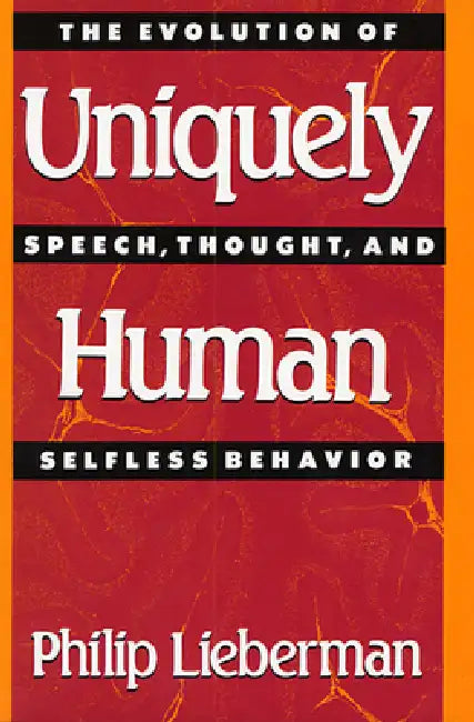 Buy Uniquely Human (English, Philip Lieberman) — BookShops.in