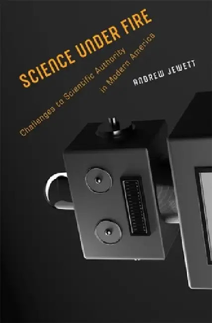 Buy Science Under Fire (English, Andrew Jewett) — BookShops.in