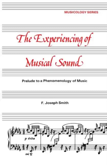 Buy Experiencing of Musical Sound (English, F. J. Smith) โ BookShops.in