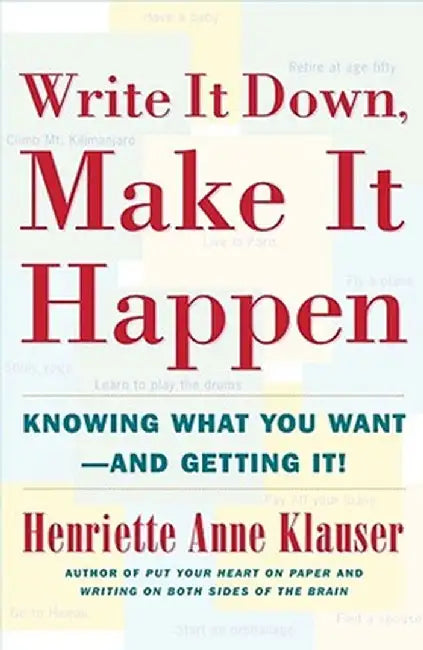 Buy Write It Down Make It Happen (English, Henriette Anne Klauser) — BookShops.in