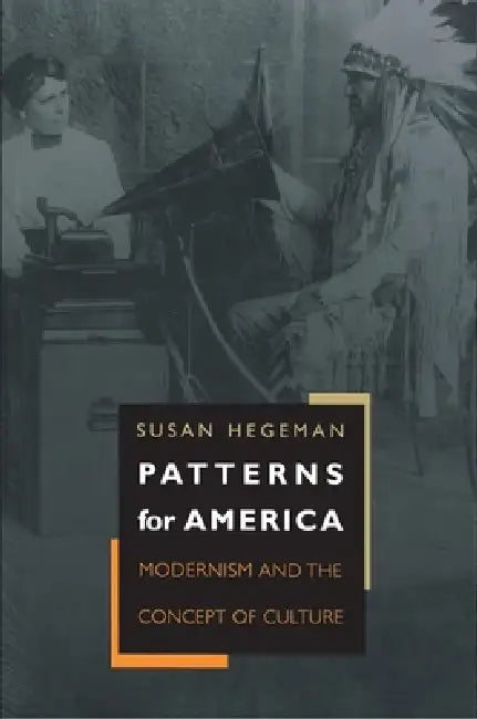 Patterns for America (English, Susan Hegeman)