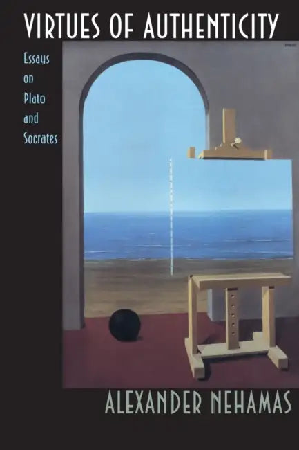 Buy Virtues of Authenticity (English, Alexander Nehamas) — BookShops.in