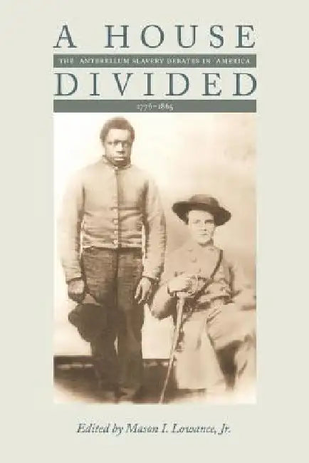 Buy A House Divided (English, Mason I. Lowance) โ BookShops.in
