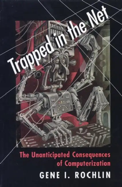 Buy Trapped in the Net (English, Gene I. Rochlin) — BookShops.in