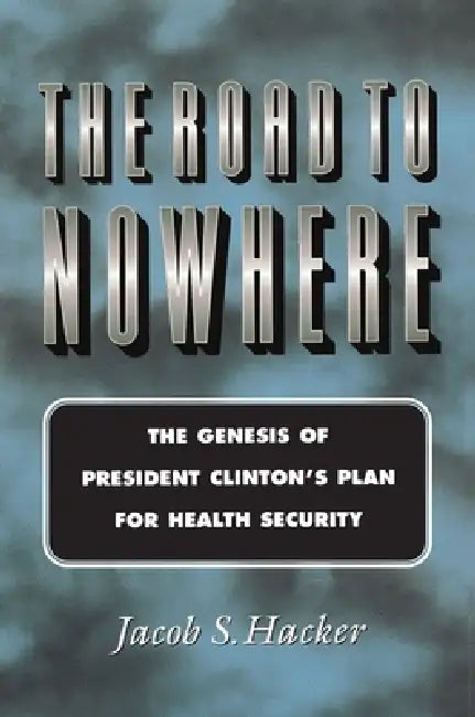 Buy The Road to Nowhere (English, Jacob S. Hacker) — BookShops.in