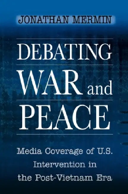 Buy Debating War and Peace (English, Jonathan Mermin) โ BookShops.in