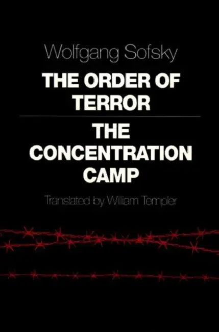 Buy The Order of Terror (English, Wolfgang Sofsky | William Templer) — BookShops.in
