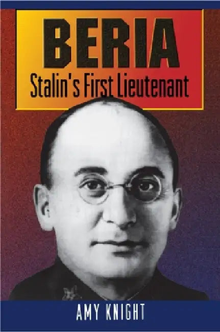 Buy Beria (English, Amy Knight) — BookShops.in