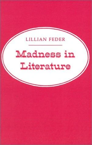 Buy Madness in Literature (English, Lillian Feder) — BookShops.in