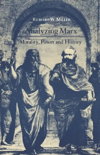 Buy Analyzing Marx (English, Richard W. Miller) โ BookShops.in