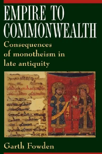 Buy Empire to Commonwealth (English, Garth Fowden) โ BookShops.in
