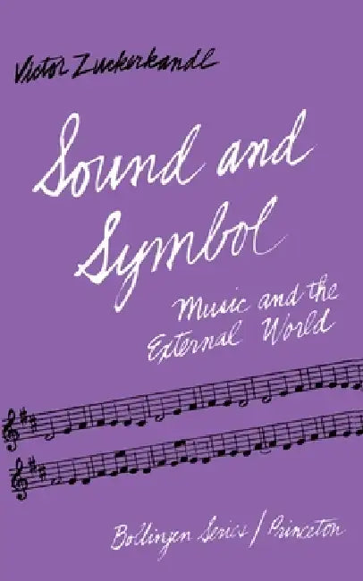 Buy Sound and Symbol (English, Victor Zuckerkandl | Willard R. Trask) — BookShops.in