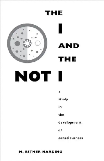 Buy The I and the Not-I (English, Mary Esther Harding) β BookShops.in