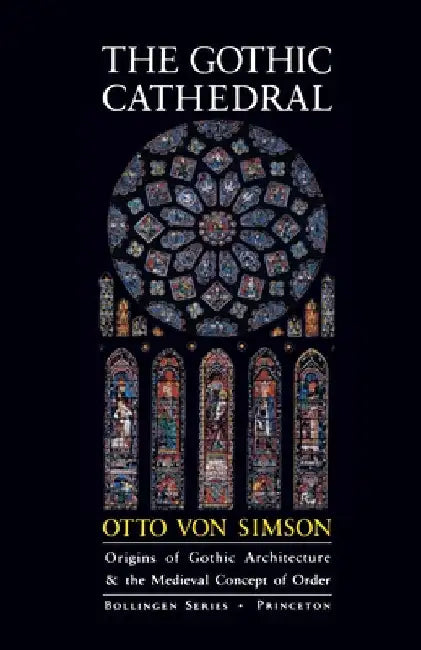 Buy The Gothic Cathedral (English, Otto Georg Von Simson) — BookShops.in
