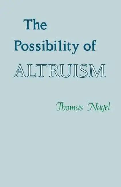 Buy The Possibility of Altruism (English, Thomas Nagel) — BookShops.in
