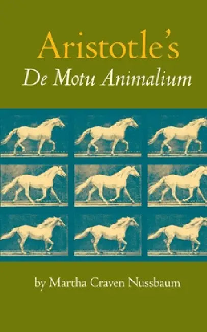 Buy Aristotle's de Motu Animalium (English, Martha C. Nussbaum) — BookShops.in