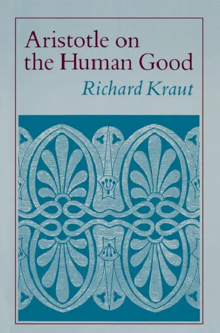 Buy Aristotle on the Human Good (English, Richard Kraut) — BookShops.in