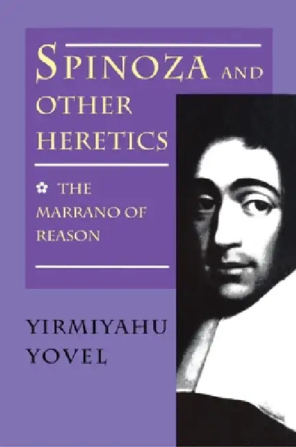 Buy Spinoza and Other Heretics, Volume 1 (English, Yirmiyahu Yovel) — BookShops.in