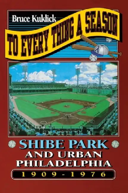 Buy To Every Thing a Season (English, Bruce Kuklick) — BookShops.in