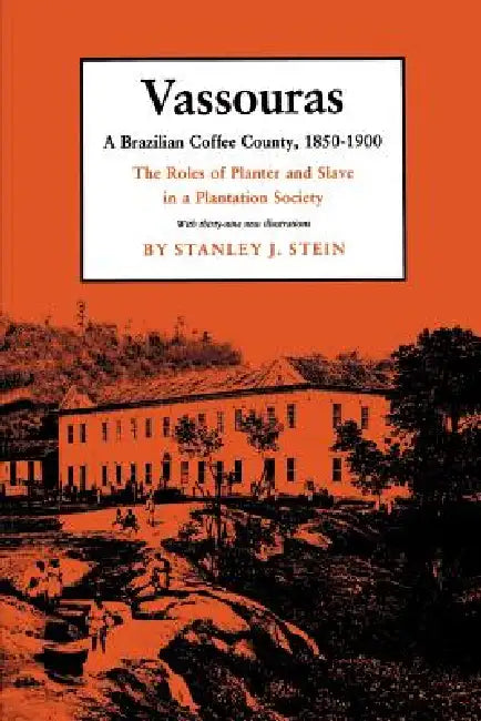 Buy Vassouras (English, Stanley J. Stein) — BookShops.in